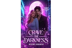 Crave the Darkness: Book One of a Vampire Romance Duet (Neon District 1)