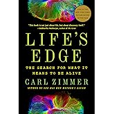 Life's Edge: The Search for What It Means to Be Alive