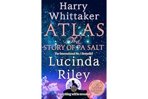 Atlas: The Story of Pa Salt: The epic conclusion to the Seven Sisters series