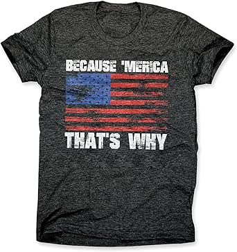 HGOS Because Merica Thats Why Shirt - USA Tshirt - America Tee - Merica T-Shirt