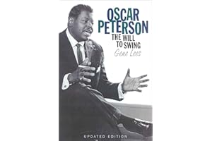 Oscar Peterson: The Will to Swing