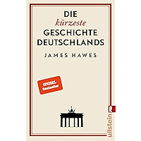 Die kürzeste Geschichte Deutschlands (German Edition) book cover Die kürzeste Geschichte Deutschlands (German Edition) book cover