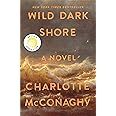 Wild Dark Shore: Reese's Book Club Pick (A Novel)