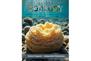MODERN ZOOLOGY: Exploring Animal Diversity, Function, And Evolution
