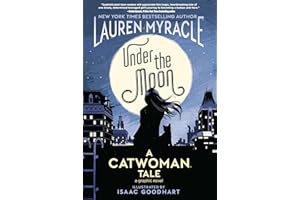 Under the Moon: A Catwoman Tale