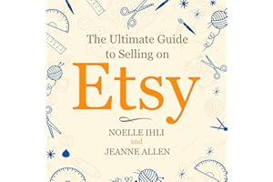 The Ultimate Guide to Selling on Etsy