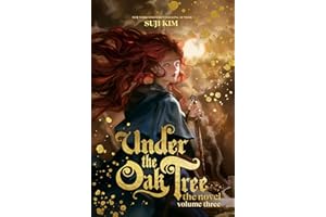 Under the Oak Tree: Volume 3 (The Novel) (Under the Oak Tree - Novel)
