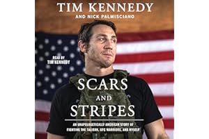 Scars and Stripes: An Unapologetically American Story of Fighting the Taliban, UFC Warriors, and Myself