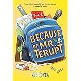 Because of Mr. Terupt