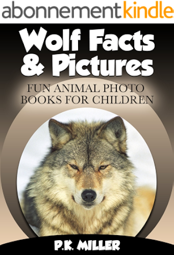 Download Wolf Facts & Pictures (Fun Animal Photo Books for Children) (English Edition) PDF