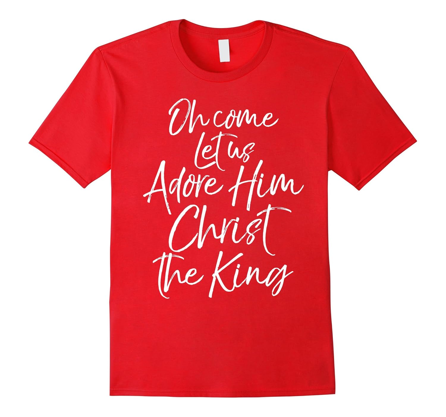 Oh Come let us Adore Him Christ the King Shirt Christmas Tee-ANZ