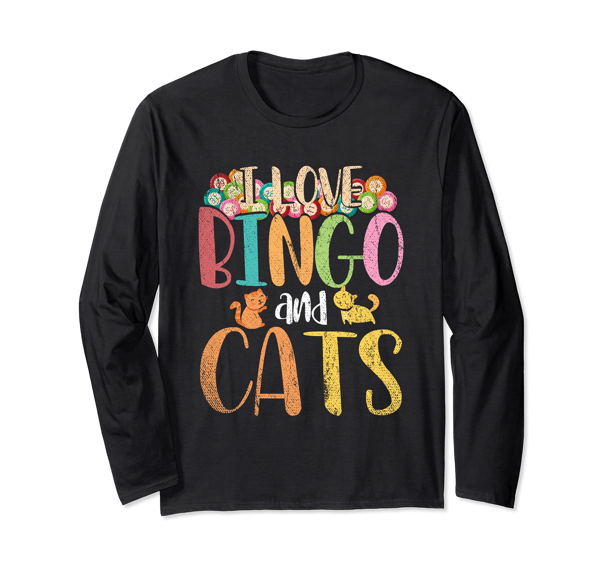 Cute Animal Cat Pet Gambling I Love Bingo And Cats Bingo Long Sleeve T-Shirt