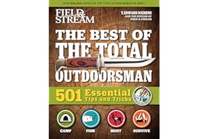Field & Stream: Best of Total Outdoorsman: | Survival Handbook | Outdoor Survival | Gifts For Outdoorsman | 501 Essential Tips and Tricks