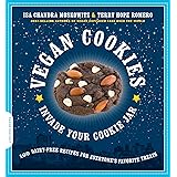 Vegan Cookies Invade Your Cookie Jar: 100 Dairy-Free Recipes for Everyone's Favorite Treats
