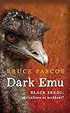 Dark Emu: Black seeds agriculture or accident?