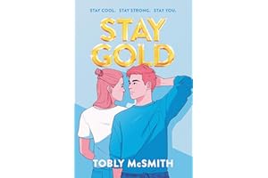 Stay Gold: A Moving and Honest YA Romance About Trans Identity and First Love