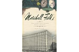 Marshall Field's: The Store that Helped Build Chicago (Landmarks)