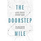 The Doorstep Mile: Live More Adventurously Every Day