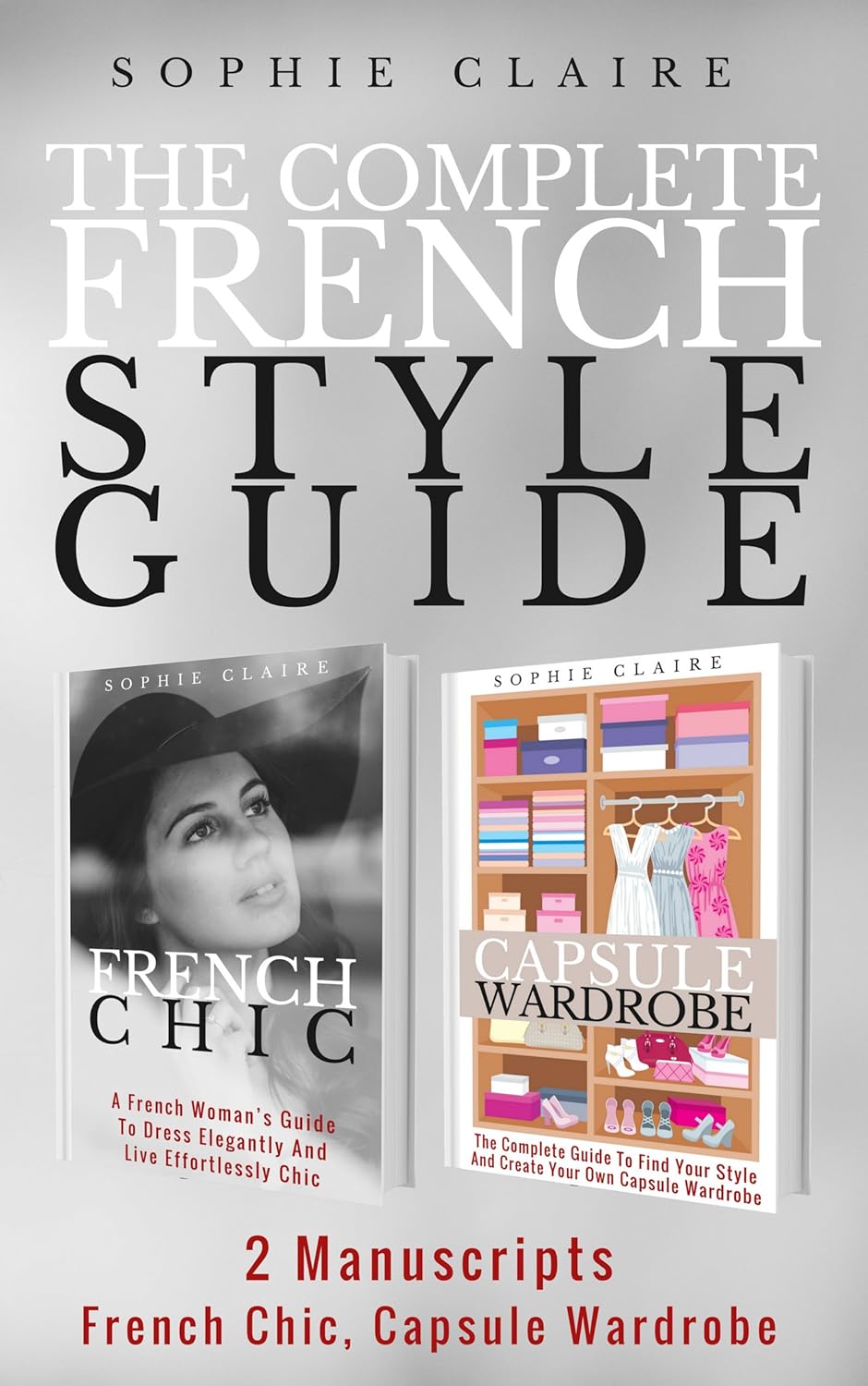 French Style The Complete French Style Guide 2 Manuscripts