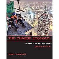 The Chinese Economy, second edition: Adaptation and Growth (The MIT Press)