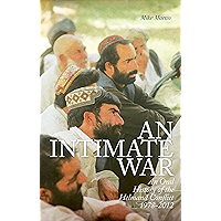 An Intimate War: An Oral History of the Helmand Conflict, 1978-2012 book cover