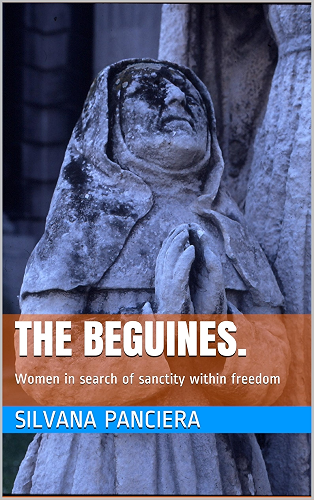 Download The Beguines.: Women in search of sanctity within freedom (English Edition) PDF