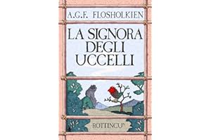La Signora degli Uccelli (Italian Edition)