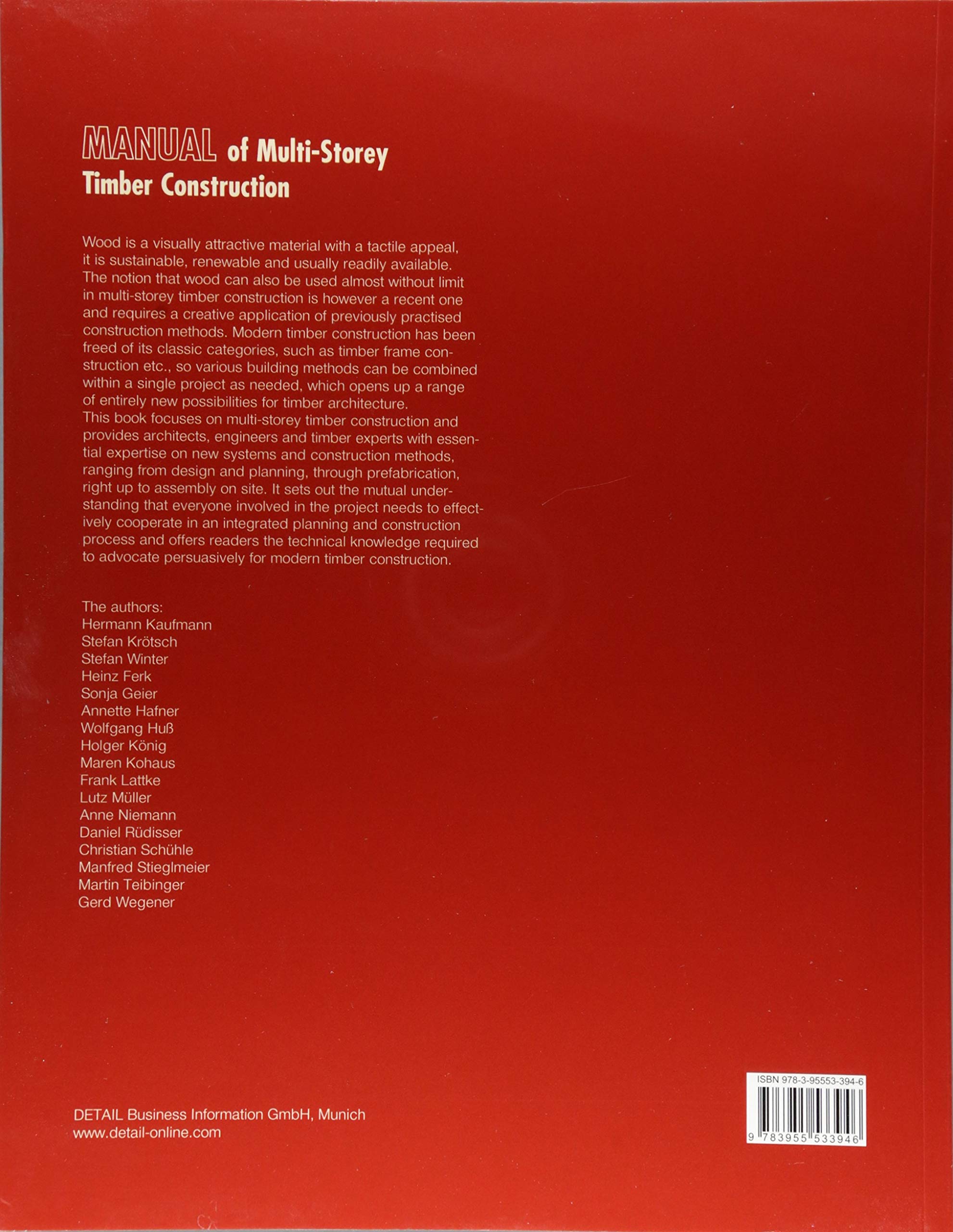 Manual of Multistorey Timber Construction (Construction Manuals (englisch)):  Amazon.co.uk: Hermann Kaufmann, Stefan Krötsch, Stefan Winter:  9783955533946: ...