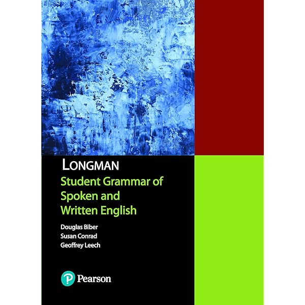 Longmans Student Grammar of Spoken and Written English