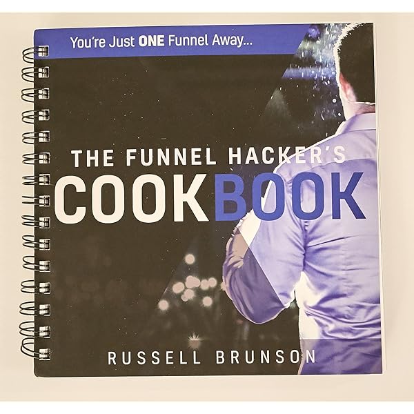ラッセル・ブランソン　30 Days Book+Funnel Cookbook The Funnel Hacker's Cook Book: Russell Brunson: Amazon.com