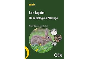 Le lapin: De la biologie à l'élevage (French Edition)