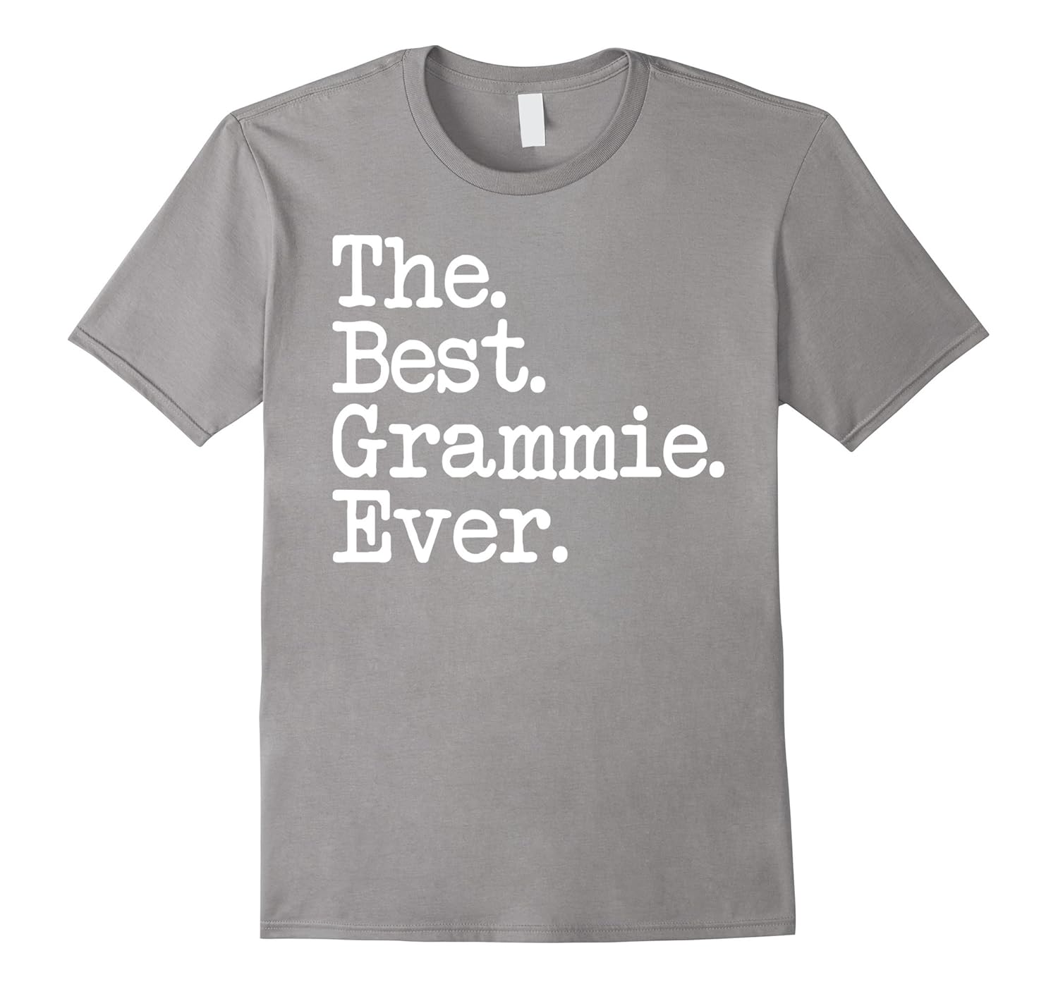 Women's Gift Ideas - The Best Grammie Ever Shirt-ANZ