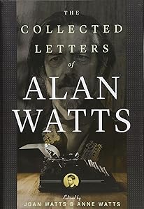 The Collected Letters of Alan Watts