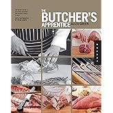 The Butcher's Apprentice: The Expert's Guide to Selecting, Preparing, and Cooking a World of Meat