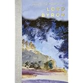 Selected Poems of Lord Byron: Including Don Juan and Other Poems (Wordsworth Poetry Library)
