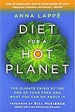 Diet for a Hot Planet: The Climate Crisis at the End of Your Fork and What You Can Do about It