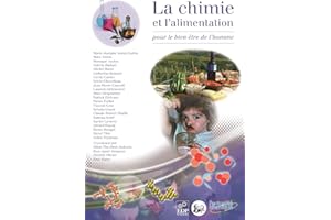 La chimie et l'alimentation, pour le bien être de l'homme (French Edition)