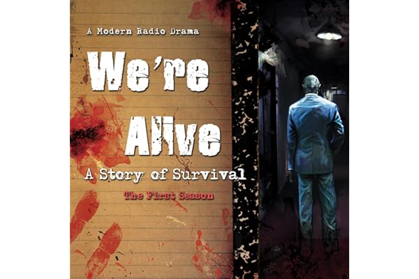 We're Alive: A Story of Survival - The First Season