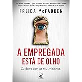 A empregada está de olho (A empregada – Livro 3)