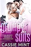 Grumpy Suits: An Office Romance Collection