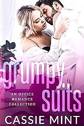 Grumpy Suits: An Office Romance Collection