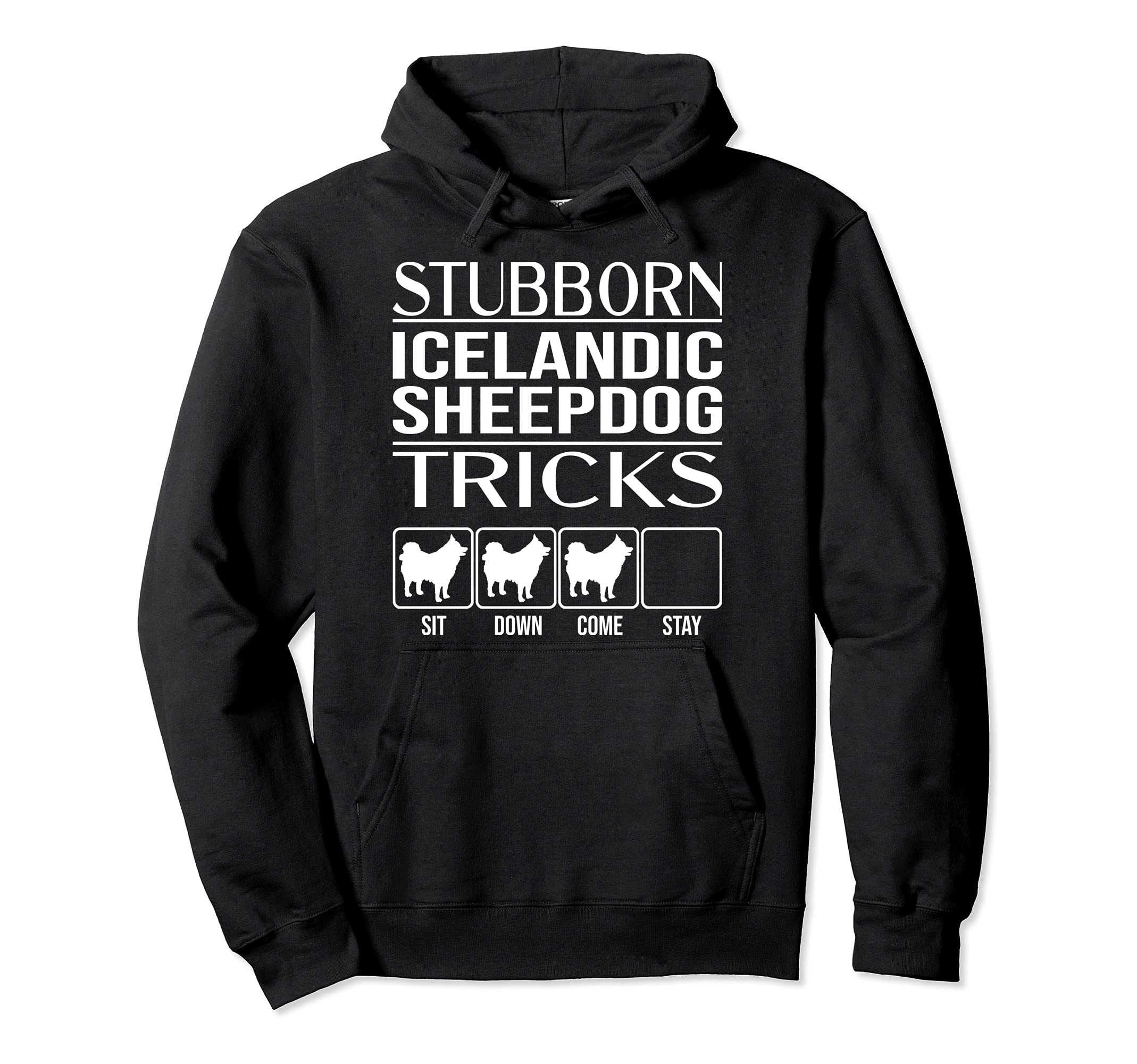 Stubborn Dog Tricks, dog gift idea, Funny Icelandic Sheepdog Pullover Hoodie