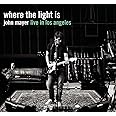 Where The Light Is: John Mayer Live In Los Angeles