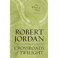 Crossroads of Twilight: Book Ten of 'The Wheel of Time' book cover