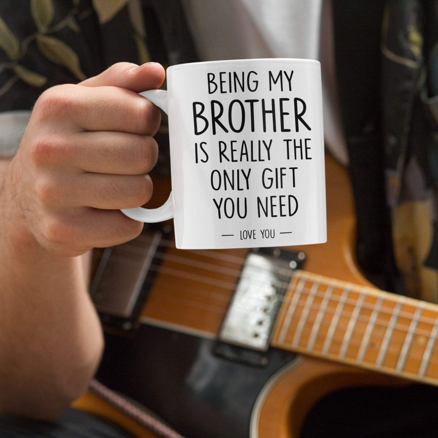 WG - Brother Mug, Being My Brother is Really The Only Gift That You Need. Birthday Gift for Brother, White - Image 5
