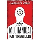 The Mechanical (The Alchemy Wars Book 1)