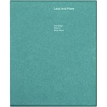 Less and More: The Design Ethos of Dieter Rams : Klemp, Klaus