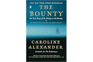 The Bounty: The True Story of the Mutiny on the Bounty