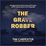 The Grave Robber: The Biggest Stolen Artifacts Case