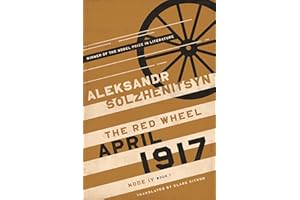 April 1917: The Red Wheel, Node IV, Book 1